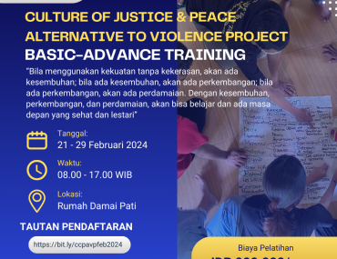 Latihan Dasar & Lanjutan Menciptakan Budaya Hidup  Damai (Basic & Advance Training Alternative to Violence   Project) 21-29 Februari 2024